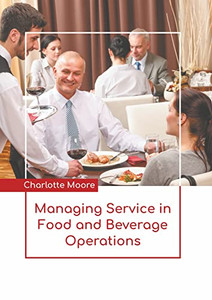 Managing Service in Food and Beverage Operations Managing Service in Food and Beverage Operations