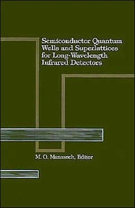 Semiconductor Quantum Wells and Superlattices for Long-Wavelength Infrared Detectors