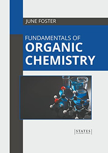 Fundamentals of Organic Chemistry Fundamentals of Organic Chemistry