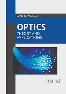 Optics: Theory and Applications Optics: Theory and Applications