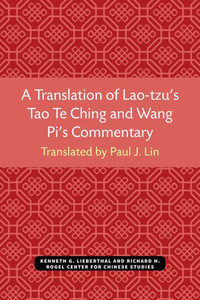 A Translation of Lao-Tzu's Tao Te Ching and Wang Pi's Commentary: Volume 30