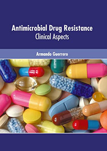 Antimicrobial Drug Resistance: Clinical Aspects