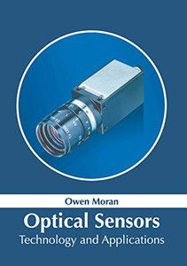 Optical Sensors: Technology and Applications Optical Sensors: Technology and Applications