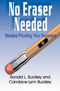 No Eraser Needed: Mistake Proofing Your Buciness