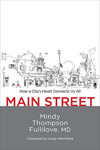 Main Street: How a City's Heart Connects Us All - 9781613321270