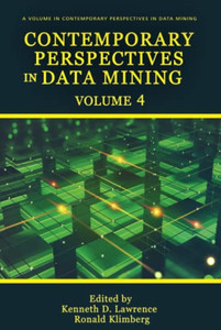 Contemporary Perspectives in Data Mining: Volume 4 - 9781648021442 Contemporary Perspectives in Data Mining: Volume 4 - 9781648021442