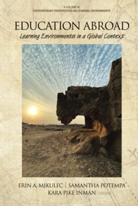 Education Abroad: Learning Environments in a Global Context (Contemporary Perspectives on Learning Environments) - 9781648023330
