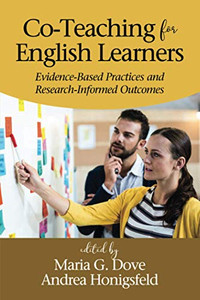 Co-Teaching for English Learners: Evidence-based Practices and Research-Informed Outcomes - 9781648022258 Co-Teaching for English Learners: Evidence-based Practices and Research-Informed Outcomes - 9781648022258