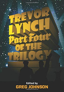 Trevor Lynch: Part Four of the Trilogy - 9781642641516 Trevor Lynch: Part Four of the Trilogy - 9781642641516