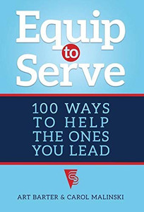 Equip to Serve: 100 Ways to Help the Ones You Lead - 9781627877626 Equip to Serve: 100 Ways to Help the Ones You Lead - 9781627877626