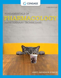 Fundamentals of Pharmacology for Veterinary Technicians (MindTap Course List)