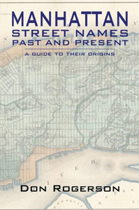 Manhattan Street Names Past and Present