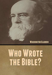 Who Wrote the Bible? - 9781647999766