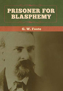 Prisoner for Blasphemy - 9781647993757