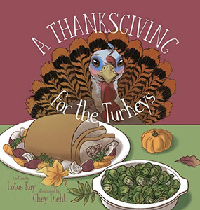 A Thanksgiving for the Turkeys - 9781632332516