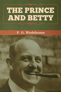 The Prince and Betty - 9781647993122