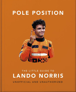 Pole Position: The Little Guide to Lando Norris