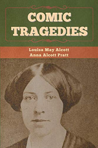 Comic Tragedies - 9781636370507 Comic Tragedies - 9781636370507