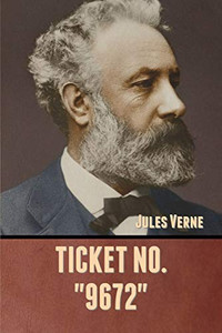 Ticket No. "9672" - 9781636371801 Ticket No. "9672" - 9781636371801