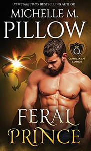 Feral Prince: A Qurilixen World Novel (Qurilixen Lords) - 9781625012784 Feral Prince: A Qurilixen World Novel (Qurilixen Lords) - 9781625012784