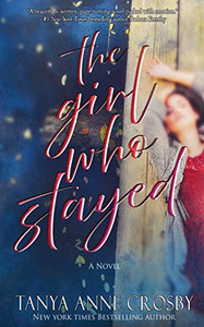 The Girl Who Stayed - 9781648390081 The Girl Who Stayed - 9781648390081