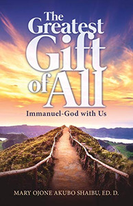 The Greatest Gift of All - 9781647534523 The Greatest Gift of All - 9781647534523
