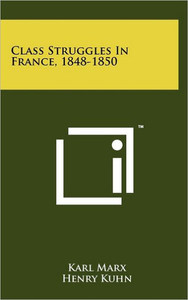 Class Struggles in France, 1848-1850