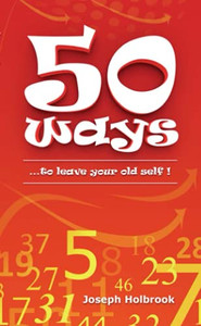 50 Ways: ...to leave your old self ! - 9781716416484 50 Ways: ...to leave your old self ! - 9781716416484