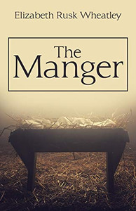The Manger - 9781664201897 The Manger - 9781664201897