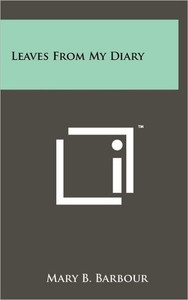 Leaves From My Diary