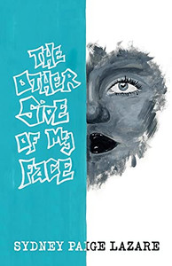 The Other Side of My Face - 9781698704982 The Other Side of My Face - 9781698704982