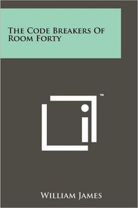 The Code Breakers Of Room Forty