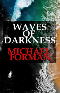 Waves of Darkness: Neo-noir, noir, dark fiction, psychological thriller, crime novel, true crime Waves of Darkness: Neo-noir, noir, dark fiction, psychological thriller, crime novel, true crime