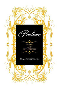 Pralines: Poems and Reflections - 9781664130326 Pralines: Poems and Reflections - 9781664130326