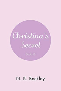 Christina's Secret - 9781664142602 Christina's Secret - 9781664142602