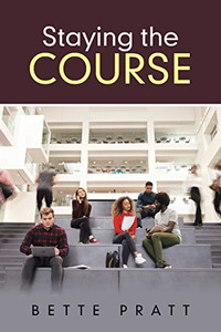 Staying the Course - 9781664207721 Staying the Course - 9781664207721