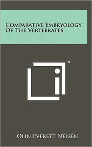 Comparative Embryology Of The Vertebrates