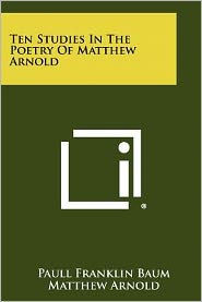 Ten Studies In The Poetry Of Matthew Arnold