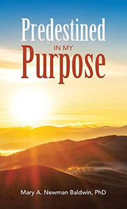 Predestined in My Purpose - 9781664204188 Predestined in My Purpose - 9781664204188
