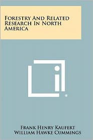 Forestry and Related Research in North America