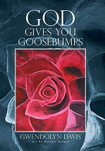God Gives You Goosebumps - 9781664142015
