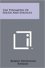 The Pyrometry of Solids and Surfaces