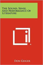 The Sound, Sense, And Performance Of Literature