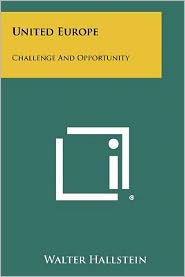 United Europe: Challenge And Opportunity