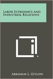 Labor Economics and Industrial Relations