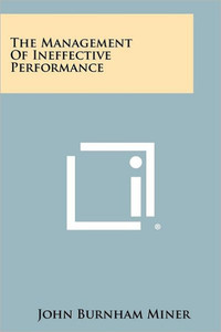 The Management Of Ineffective Performance