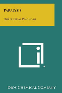 Paralysis: Differential Diagnosis
