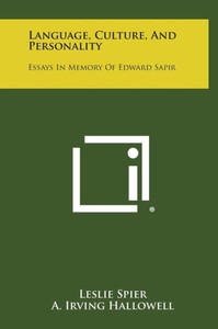 Language, Culture, and Personality: Essays in Memory of Edward Sapir