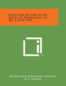 Wings for Victory in the Battle of Production, V2, No. 1, June, 1943