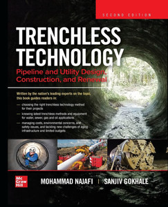 Trenchless Technology: Pipeline and Utility Design, Construction, and Renewal, Second Edition (Pb)
